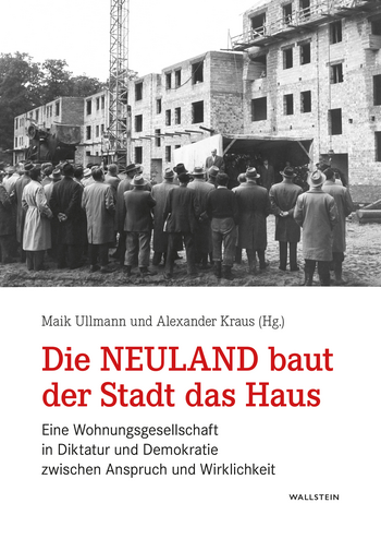 Titelblatt der Publikation "Die Neuland baut der Stadt das Haus"