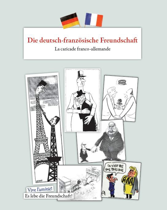 Titelbild zu einer Ausstellung zur Deutsch Französischen Freundschaft