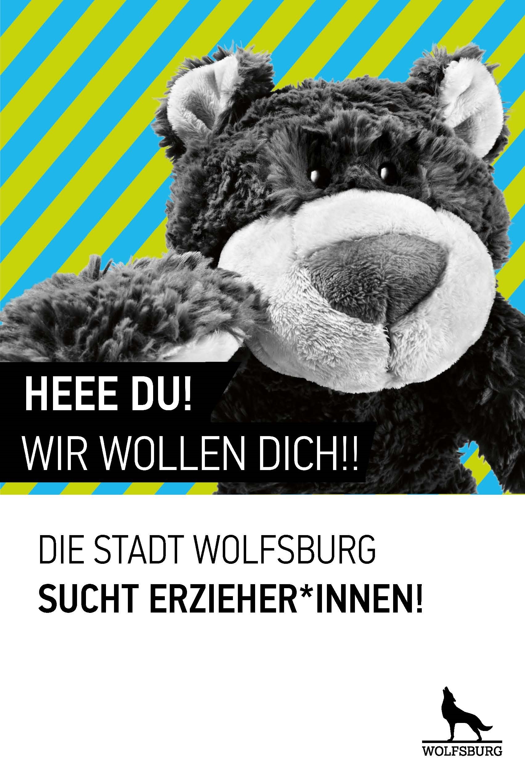 Plakat mit Wolle Wolfsburg und der Aufschrift "Hee Du! Wir wollen Dich" - Die Stadt Wolfsburg sucht Erzieher*innen