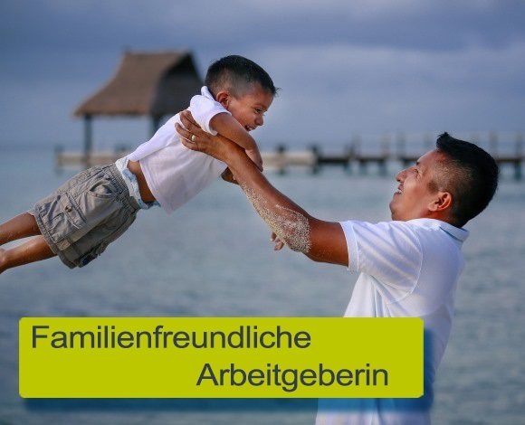 Familienfreundliche Arbeitgeberin